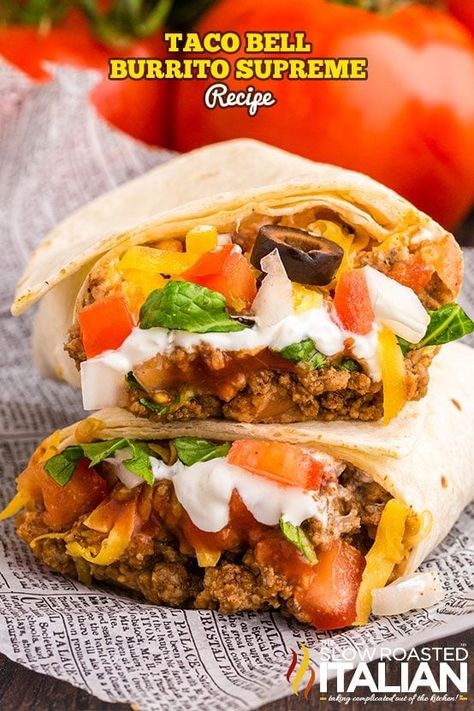 Taco Bell Burrito Supreme Recipe, Taco Bell Burrito Supreme, Burrito Supreme Recipe, Taco Bell Burrito, Mexican Chalupas Recipe, Burrito Supreme, Burrito Recipe Chicken, Taco Bell Recipes, Slow Roasted Italian