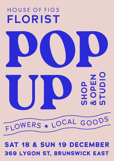 Pop Up Shop Poster Design, Event Pop Up Design, Popup Poster Design, Minimal Event Poster, Florist Poster Design, Open Studio Poster, Pop Up Event Flyer, Cute Event Poster, Pink And Blue Graphic Design