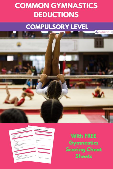 Common Gymnastics Deductions- Compulsory Levels with FREE Gymnastics Scoring Cheat Sheets Gymnastics Rips, Level 3 Gymnastics, Gymnastics Meet Hair, Gymnastics Tips, Gymnastics Levels, Gymnastics Meet, Gymnastics Lessons, Gymnastics Moves, Gymnastics Routines