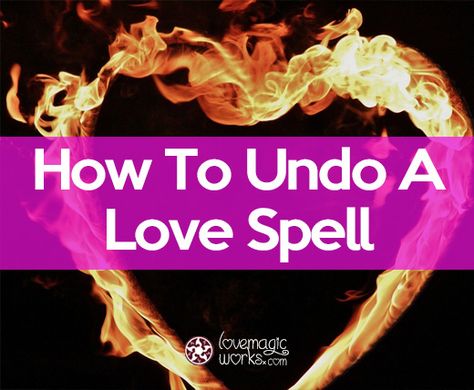 These are 3 effective and powerful ways to undo a love spell you cast or someone else cast upon you. Many Wiccan love spells and curses can be undone or broken with these rituals. Learn how to undo a love curse and what are your possibilities when working with Love Magic. Break A Binding Spell, How To Break A Spell On Someone, How To Reverse A Love Spell, Unbinding Love Spell, How To Remove A Love Spell, How To Break A Love Binding Spell, Break Love Spell, Reverse Love Spell, How To Break A Love Spell