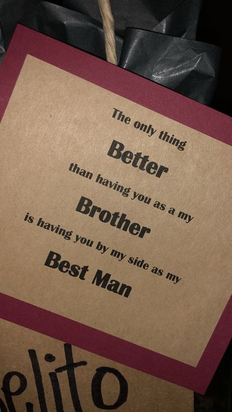 Brother/best man proposal Best Man Proposal Ideas Brother, Brother Best Man Proposal, Ways To Ask Someone To Be Your Best Man, Proposal For Groomsmen, Ways To Ask Best Man, Best Man Gift Ideas Will You Be My, Best Man Proposal Non Alcoholic, How To Ask Best Man Ideas, Groomsmen Boxes Be My Groomsman