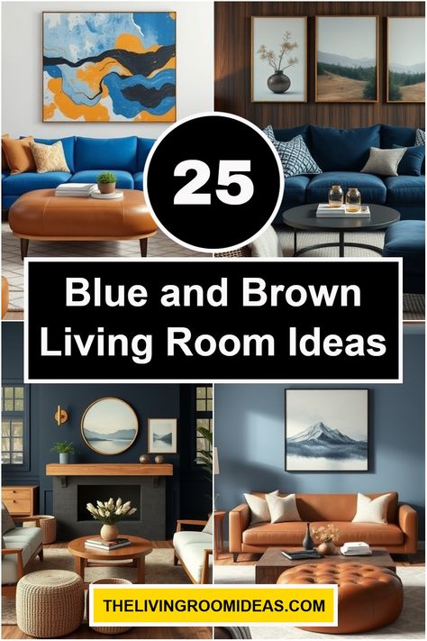 Discover 25 stylish blue and brown living room ideas! Get inspired by cozy, elegant, and balanced designs that bring warmth and sophistication to your space. Blue And Brown Living Room, Brown Living Room Ideas, Brown And Blue Living Room, Living Room Design Ideas, Brown Living Room, Room Design Ideas, Blue And Brown, Living Room Colors, Living Room Design