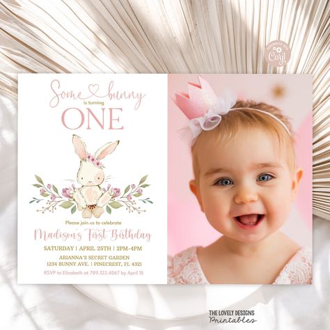 Bunny Birthday invitation with photo Some bunny is turning One Birthday Invitation Editable Easter Pink Floral Spring Rabbit DOWNLOAD SBF7 Turning One Birthday, Some Bunny Is Turning One, Tiffany Birthday, Birthday Invitation With Photo, Bunny Invitations, Spring Rabbit, Bunny Birthday Party, Baby Birthday Invitations, Invitation With Photo