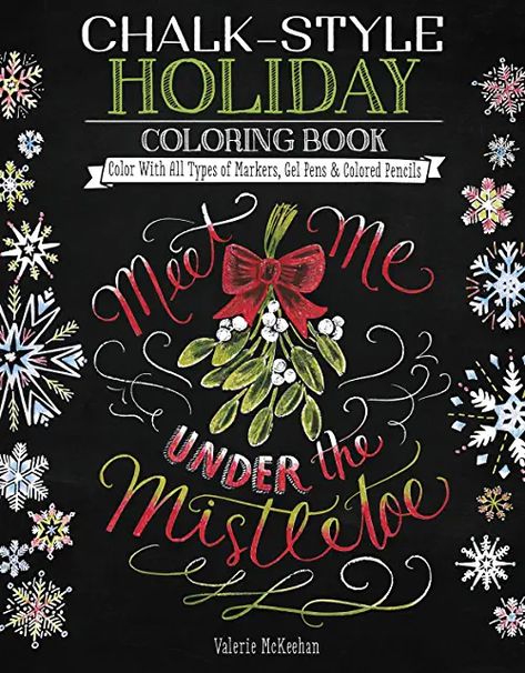 Amazon.com: chalk style holiday Valerie Mckeehan, Happy Holidays Images, Gel Pens Coloring, Holiday Images, Coloring Tips, Pencil Design, Under The Mistletoe, Chalkboard Art, Holiday Colors