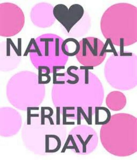 ♡☆ National Best Friend Day ☆♡ Happy National Best Friend Day, Best Friends Day Quotes, Happy Best Friend Day, Friends Day Quotes, Best Friends Day, Friend Day, National Best Friend Day, Birthday Wishes For Daughter, Best Friend Day