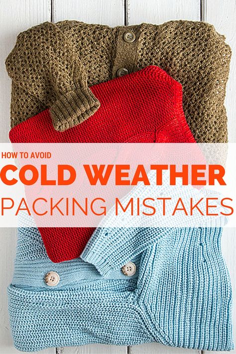 here are nine winter-packing mistakes we learned the hard way, and the tips you need to pack like a sub-zero pro. Winter Outfits Trip Cold Weather, Cold Weather Travel Packing, Winter Packing List Cold Weather Travel, Packing For Cold Weather Travel, Winter Travel Outfit Cold Weather, Packing List Cold Weather, Cold Weather Travel Outfit, Winter Vacation Outfits Cold Weather, Mission Trip Outfits