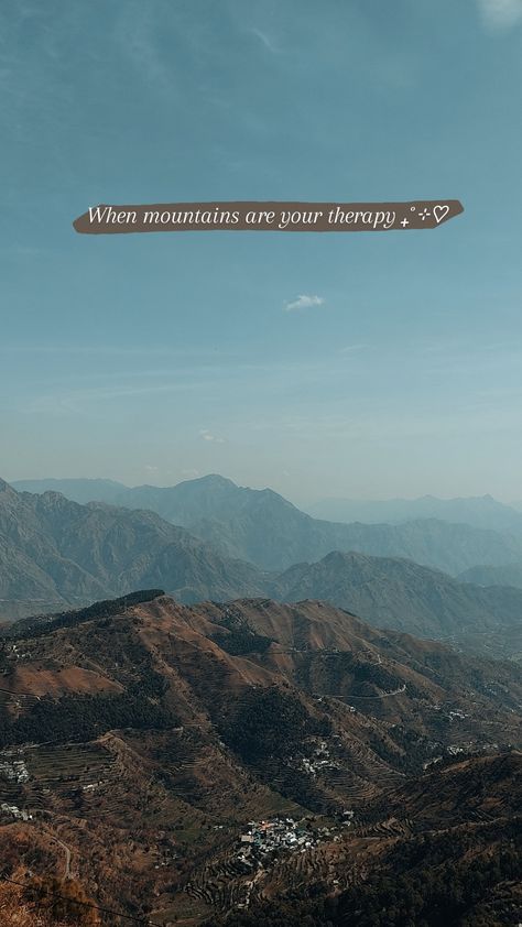 Mountain View Picture Ideas, Trek Quotes Mountain, Mountains View Quotes, Nature Mountain Quotes, Missing Mountains Captions, Hiking Stories Instagram, Mountain Travel Quotes, Trek Instagram Story Ideas, Hills Instagram Story