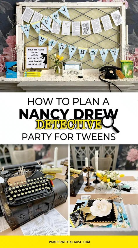 Detective Birthday Party Ideas - Nancy Drew Mystery Stories - Parties With A Cause Nancy Drew Party Games, Nancy Drew Themed Birthday Party, Mystery Theme Party Decoration, Nancy Drew Party Ideas, Detective Birthday Party Kids, Nancy Drew Birthday Party Ideas, Nancy Drew Birthday Party, Mystery Birthday Party Kids, Clue Birthday Party Ideas For Kids