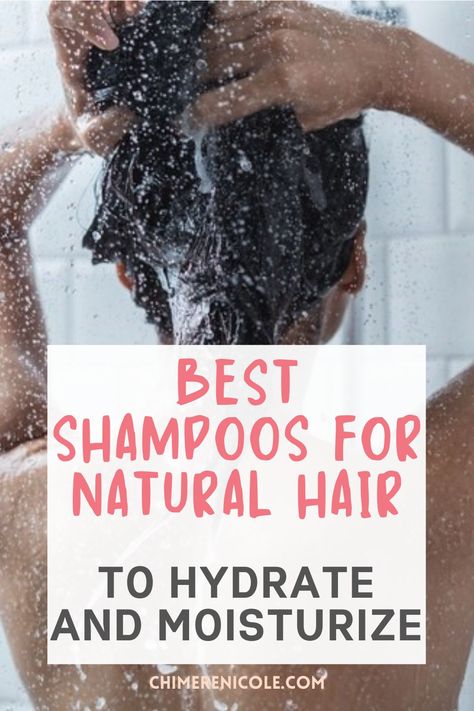 Hydrate 4c Natural Hair, Best Shampoo For Natural Hair, Shampoo For 4c Natural Hair, Best Shampoo And Conditioner For Natural Hair Black Women, Natural Hair Shampoo And Conditioner, Best Hydrating Shampoo And Conditioner, Moisturizing Shampoo For Natural Hair, Best Curly Hair Shampoo And Conditioner, Shampoo For Black Women