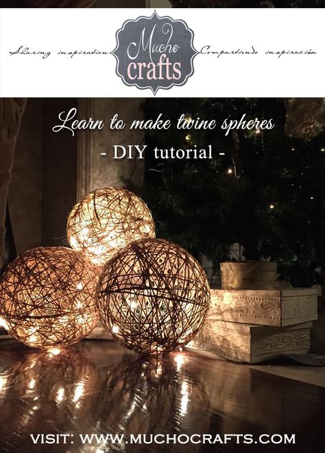 Twine Spheres - DIY TUTORIAL - A BIG Impact with a small budget! Twine spheres are the Diy Luminaire, Twine Diy, For Christmas Decorations, Festival Diy, Learn Crafts, Tutorial Diy, Clipboard, Rustic Diy, Diwali