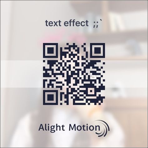 Alight Motion Effect Code, Capcut Qr Codes, Alight Motion Text Tutorial, Alight Motion Overlay Video, Alight Motion Text Effect, Alight Motion Text Code, Alight Motion Fonts, Alight Motion Coloring Code, Alight Motion Effect