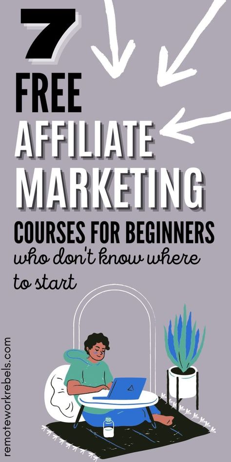 7 Free Affiliate Marketing Courses for Beginners Pinterest Affiliate Marketing, Learn Affiliate Marketing, Affiliate Marketing Training, Affiliate Marketing Course, Marketing For Beginners, Affiliate Marketing Strategy, Affiliate Marketing Programs, Affiliate Marketing Business, Start Ups