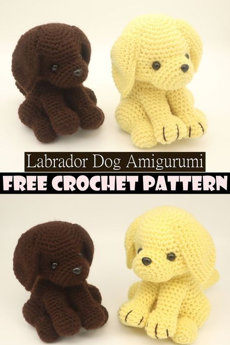 Labrador Dog Amigurumi Free Crochet Patterns For Small Dogs, Crochet Labrador Dog Pattern Free, Crochet Puppy Amigurumi, Crochet Chocolate Labrador, Easy Dog Amigurumi Free Pattern, Simple Dog Crochet Pattern, Dog Amigurumi Free Pattern Crochet, Labrador Retriever Crochet Pattern, Lab Crochet Pattern Free