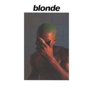 Frank Ocean – Blonde (2022, Vinyl) - Discogs Kim Burrell, Frank Ocean Album, Ocean Drum, Frank Ocean Blond, Wolfgang Tillmans, Jonny Greenwood, Music Together, James Blake, Tumblr Post