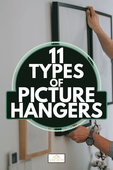 Picture Hangers Hardware, Hanging Pictures Without Nails, Displaying Pictures, Best Hangers, Plastic Picture Frames, Art Hanger, Picture Arrangements, Picture Frame Hangers, Hang Artwork