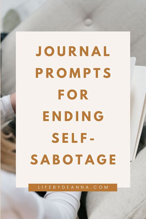 Journal Prompts For Self Limiting Beliefs, Journal Writing Prompts For Healing, Journal Prompts For Self Sabotage, Self Sabotage Journaling Prompts, Limiting Beliefs Journal Prompts, Self Sabotage Affirmations, How To Stop Self Sabotaging, Self Sabatoge, 2024 Healing