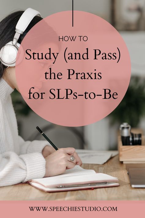 Slp Praxis Study Guide, Speech Pathology Aesthetic, Slp Praxis, Slp Outfits, Slp Aesthetic, Speech Language Pathology Grad School, Praxis Study, Speech Language Activities, Slp Resources