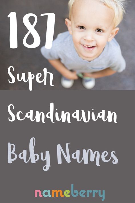 Names from Scandinavia are among the hottest choices in the US today. Norwegian Baby Names, Scandinavian Baby Names, Nordic Names, Swedish Names, International Names, Montessori Games, Scandinavian Names, Playful Parenting, Hipster Baby Names