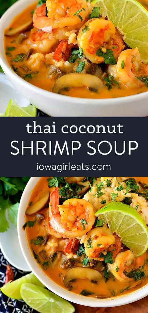 Thai Coconut Shrimp Soup - Iowa Girl Eats Easy Dinner Recipes Gluten Free, Thai Coconut Shrimp, Recipes Gluten Free Dinner, Dinner Recipes Gluten Free, Smoked Seafood, Gluten Free Chicken Broth, Thai Soup Recipes, Shrimp Soup Recipes, Soup Recipes Easy