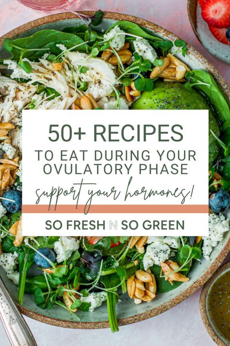 Optifast Intensive Phase Recipes, Ovulatory Phase Recipes Vegan, Meals On Your Period, Ovulating Phase Foods, Ovulating Phase Recipes, Meals For Ovulatory Phase, Ovulating Phase Meals, Cycle Synching Recipes, What To Eat During Ovulation Week