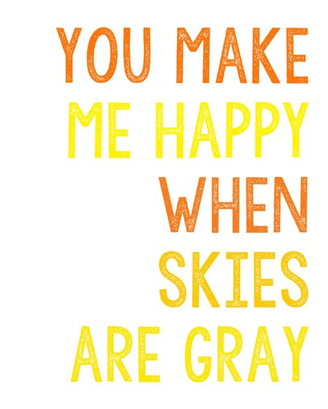 you are my sunshine Easy Gifts To Make, Sunshine Printable, Good Day Sunshine, Nursery Quotes, You Make Me Happy, Good Morning Messages, My Sunshine, Planner Addicts, Morning Messages