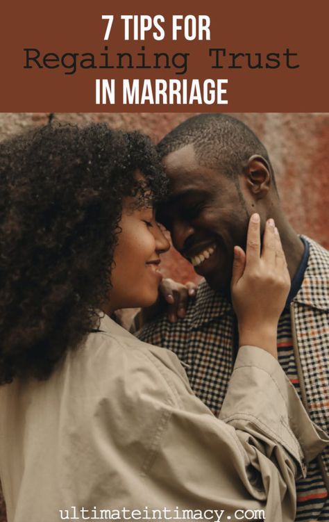 7 Tips For Regaining Trust In Marriage – Ultimate Intimacy Trust In Marriage, Stronger Marriage, Losing Trust, Pastoral Counseling, Marital Counseling, Rebuilding Trust, Strong Marriage, Feeling Insecure, Christian Marriage