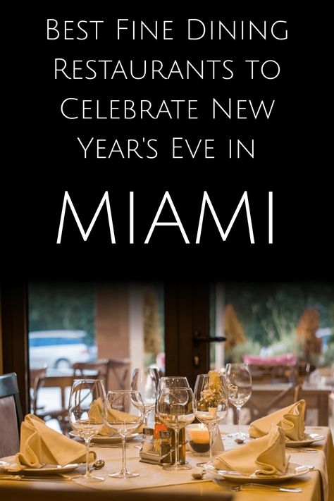 Miami is bringing its own namesake to the table with some of the top-rated and recognized fine-dining establishments, that plan all year to provide us with one magical New Year’s Eve dining experience. Go ahead and make your reservation for one of the best fine dining restaurants to celebrate New Year's Eve in Miami! #best #miami #hotels #305#NYE Miami New Years Eve, Miami Hotels, Fine Dining Restaurants, Luxury Restaurant, New Year's Eve Celebrations, Fine Dining Restaurant, New Year’s Eve, Miami Fl, Dining Experience