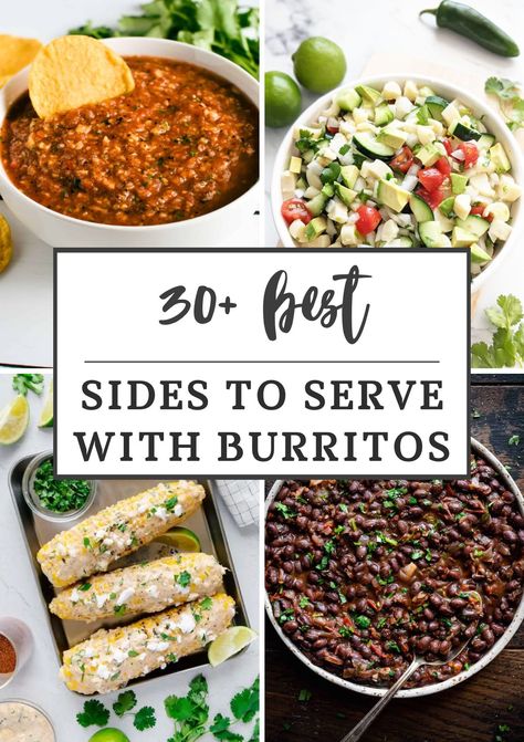 Sides To Go With Burritos, Sides With Burritos, What To Serve With Burritos, Burrito Side Dish Ideas, Burrito Stand Ideas, Burrito Side Dish, What To Serve With Birria Tacos, Burrito Bar Ideas, Side Dishes For Burritos