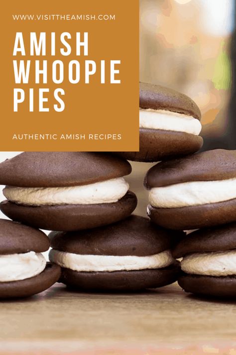 Authentic Amish Whoopie Pies The Best Whoopie Pies, Whoppie Pies Chocolate, Amish Whoopie Pies Pennsylvania Dutch, Banana Bread Whoopie Pies, Amish Chocolate Whoopie Pies, Whoopie Pie Recipe Filling, Whoopi’s Pie Recipe, Amish Baked Goods, Homemade Whoopie Pies Recipes