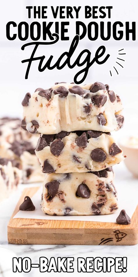 Cookie Dough Fudge Cookie Dough Fudge Recipe Easy, Sugar Cookie Fudge Recipe, Pudding Fudge, Cookie Dough Fudge Recipe, Christmas Fudge Recipes, Chocolate Chip Cookie Dough Fudge, Chocolate Chip Fudge, Cookie Dough Desserts, Fudge Christmas