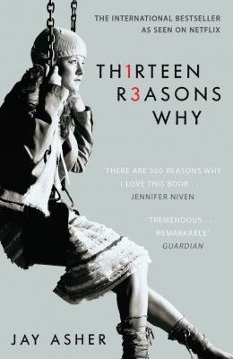 Thirteen Reasons Why - Exclusive Edition (Paperback) 13 Reasons Why Book, 13 Reason Why Book, Thirteen Reasons Why Book, Jennifer Niven, Thirteen Reasons Why, 13 Reasons Why, Happy End, 13 Reasons, Banned Books