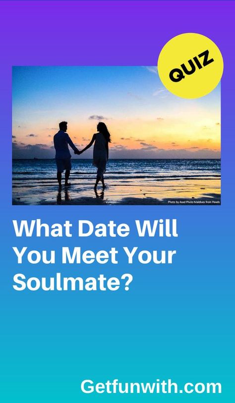 What Date Will You Meet Your Soulmate? #quiz #quizzes #buzzfeed #triviaquestionsandanswers #quizzesbuzzfeed #bestfriendquiz #bffquiz What Does My Soulmate Look Like Quiz, When Will I Meet My Soulmate Quiz, When Will I Find Love, Soulmates Quiz, Marriage Quizzes, Soulmate Quizzes, Will I Find Love, Who Is My Soulmate, Life Quizzes