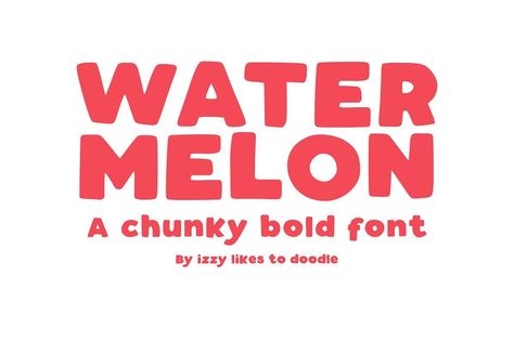 Watermelon Bold Font Free - Dafont Free Chunky Typography, Diy Fonts, Bold Fonts Free, Chunky Font, Dafont Fonts, Bold Typeface, Font Love, Fun Fonts, Create Text