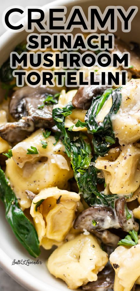 This creamy tortellini with spinach and mushrooms recipe is an easy and quick one pan meal that elevates store-bought cheese tortellini! You'll love the parmesan garlic cream sauce. Creamy Spinach Tortellini Soup Crockpot, Cheese Tortellini Mushroom Recipes, Tortellini With Mushrooms And Spinach, Tortellini And Mushrooms, Cream Of Mushroom Tortellini, Mushroom Tortellini Sauce, Sausage Stuffed Tortellini Recipes, Chicken Mushroom Tortellini Recipes, Garlic Chicken Tortellini Recipes