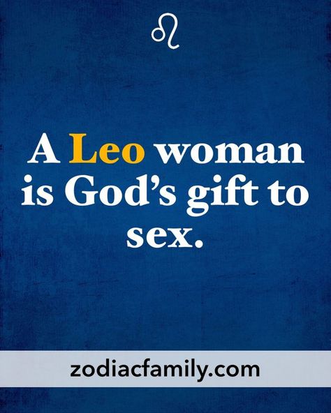 Leo Quotes Women, Leo Women In Bed, Good Man Quotes, Leo Zodiac Quotes, Leo Woman, Leo Star Sign, Leo Quotes, Leo Zodiac Facts, Leo Girl