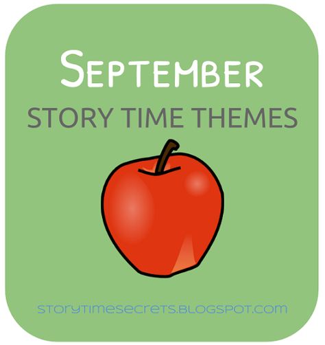 Story Time Secrets: September Story Time Themes Baby Storytime, Storytime Themes, Time Poem, Toddler Storytime, September Preschool, Preschool Library, September Themes, Toddler Themes, Time Lessons