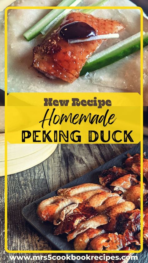 homemade-peking-duck-recipe Crispy Peking Duck Recipe, Peking Chicken, Chinese Roast Duck, Mandarin Pancakes, Peking Duck Recipe, Peking Roasted Duck, Best Chinese Recipes, Roasted Duck Recipes, Duck Pancakes