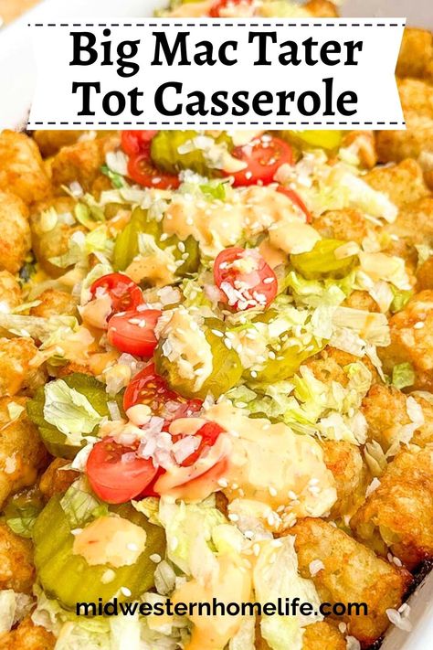 Big Mac Tater Tot Casserole Big Mac Tater Tot Casserole, Big Mac Burger, Mac Burger, Sweet Baby Rays, Homemade Big Mac Sauce, Big Mac Sauce Recipe, Mac Sauce Recipe, Homemade Big Mac, Meals Of The Day