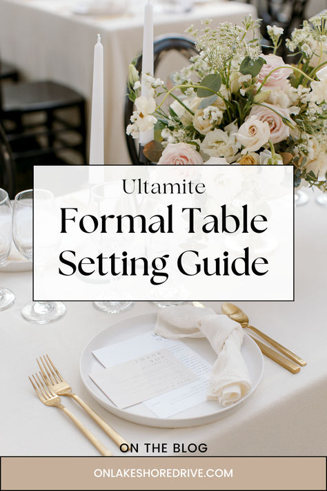 Stunning table setting Table Settings Etiquette, Formal Table Setting Dining Etiquette, How To Set Up A Dinner Table, How To Set A Place Setting, Proper Way To Set A Dinner Table, How To Set A Dinner Table, Silverware Placement On Table, How To Set Up A Table, How To Set The Table