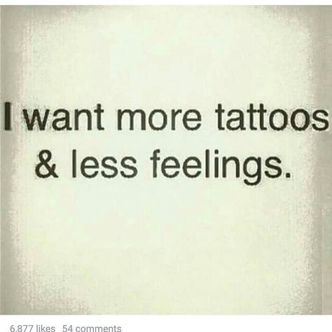 Tattoo Memes, I Want More, Therapy Quotes, Fina Ord, Funny Tattoos, Dream Catchers, Love Tattoos, Life Tattoos, Book Of Life