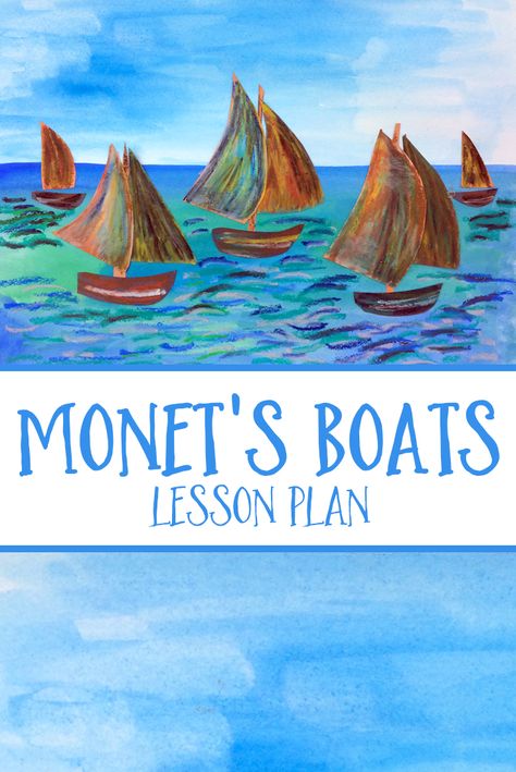 Claude Monet Seascape, Monet Elementary Art Lessons, Art For 1st Grade Lesson Plans, Claude Monet For Kids Art Lessons, Monet For Kids Craft, Monet Art Projects For Middle School, Monet Art Lesson, Monet Inspired Art For Kids, Claude Monet Oil Pastel