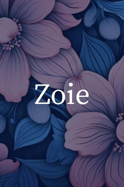 What Is The Spiritual Meaning Of The Name Zoie? Connection To Nature, Zest For Life, The Natural World, Spiritual Meaning, Names With Meaning, Human Experience, Natural World, Baby Names, Meant To Be