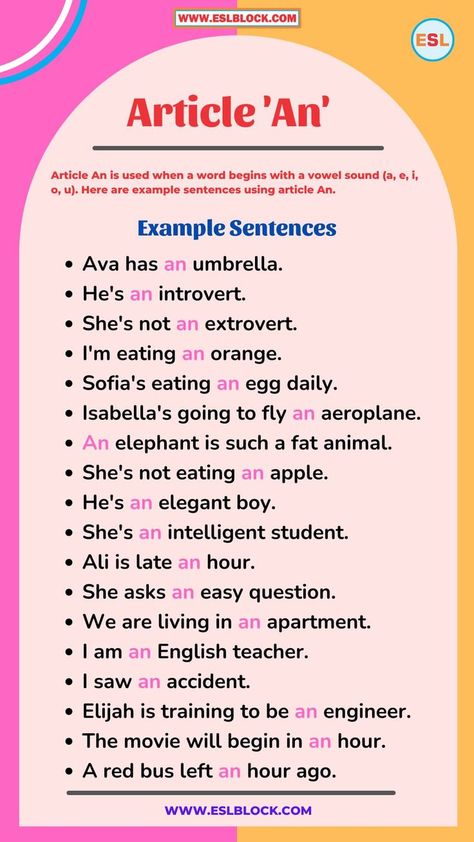 Article An is used when a word begins with a vowel sound (a, e, i, o, u). Here are example sentences using article An. Articles Examples, Articles Grammar, Words English Vocabulary, Article Grammar, Articles Worksheet, Cambridge Primary, Basic English Grammar Book, Preposition Worksheets, Words English