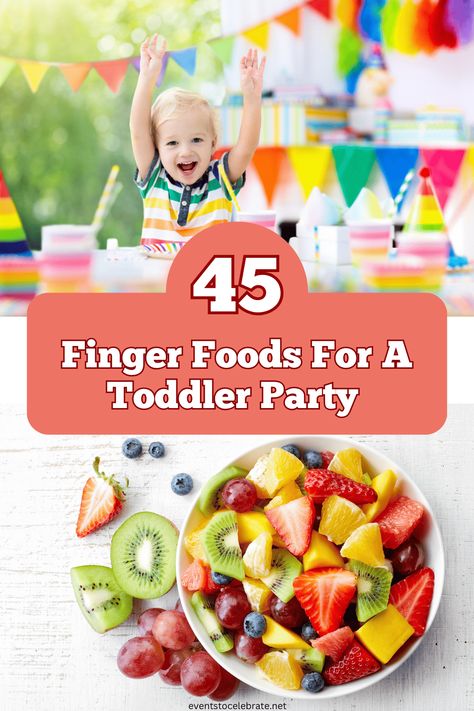 45 Best ever toddler finger food for any birthday party Second Birthday Party Food Ideas, Party Food For One Year Old Birthday, Second Birthday Food Ideas, Children’s Birthday Party Food, Toddler Bday Party Food, Kids Finger Food Party, Easy Food For Kids Birthday Party, Drinks For Kids Birthday Party, Foods For A Birthday Party