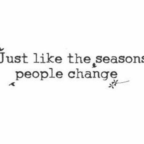 People For Seasons Quotes, Seasons Quotes, Decals For Women, Season Quotes, Noah Kahan, Small Quotes, She Quotes, Wall Decor Decals, Leg Tattoo