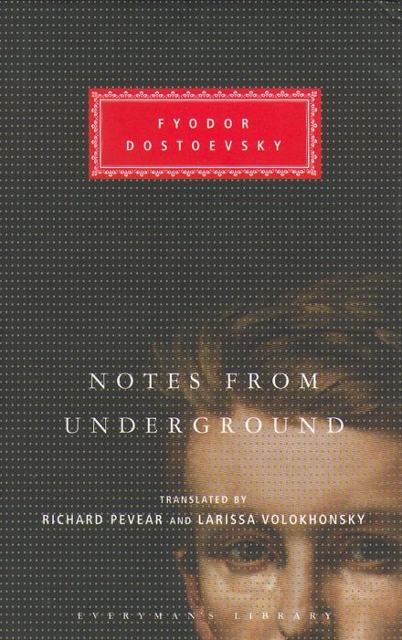 Notes From The Underground, Everyman's Library, Notes From Underground, The Brothers Karamazov, Fyodor Dostoevsky, Becoming A Writer, Fyodor Dostoyevsky, Social Problem, Contemporary Fiction