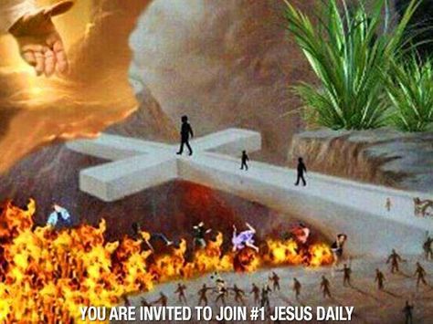 Bridge between Heaven and hell.  The Cross of Christ and His blood.  Either you accept His blood to cleanse you, or you can reject it and burn.  Your choice. Way To Heaven, Bible Pictures, Jesus Is Coming, Biblical Art, Jesus Christus, Jesus Art, Favorite Bible Verses, Jesus Is Lord, Jesus Pictures