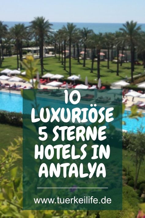 Die 10 besten 5-Sterne-Hotels in Antalya, Türkei  #ANTALYA #HOTEL #LUXUS #SOMMER Belek, Antalya, Hotels And Resorts, Best Hotels, Hotel, 10 Things