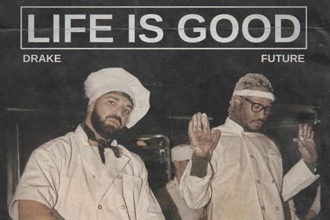 Life Is Good Poster, Future And Drake, Drake Album Cover, Wall Aesthetics, Drake Aesthetic, Drakes Album, Future Rapper, Drake Photos, Toxic Men