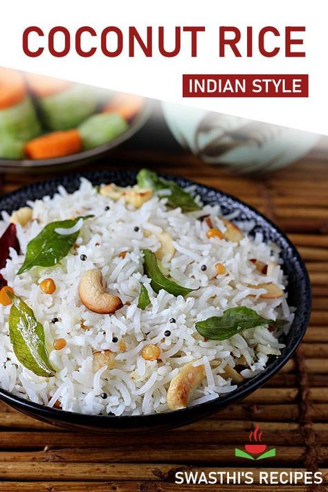 South Indian coconut rice made just under 10 mins! Try this for a quick weeknight dinner & serve it with any curry or dal. #vegan #indianfood #coconutrice Indian Coconut Rice, Thailand Recipes, Healthy Rice Recipes, Coconut Rice Recipe, Kerala Recipes, Biryani Rice, Indian Rice Recipes, Indian Dinner, Indian Rice